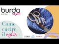 Tips &amp; tricks per cucire il nylon