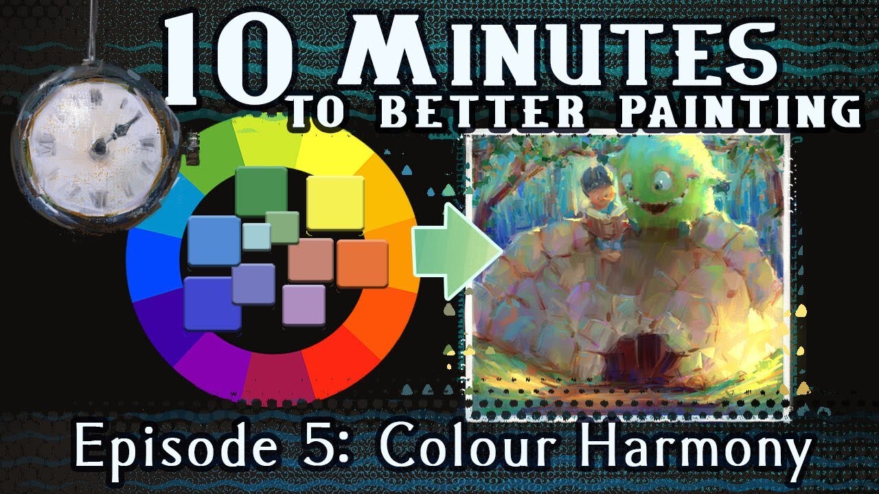 Colour Harmony - 10 Minutes To Better Painting - Episode 5