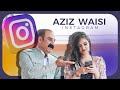 Aziz waisi     instagram   official clip 2024