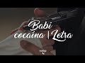 babi - cocaína (prod. kvinz ) | Letra