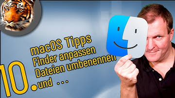 Finder anpassen, Dateien umbenennen und ... - Apple macOS Tipps - Teil 10