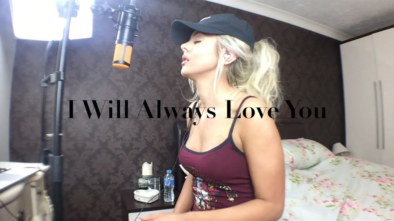 Whitney Houston  I Will Always Love You  Cover  Samantha Harvey