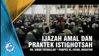 Ijazah Amal dan Istighotsah Ponpes Al Fatah Temboro ► KH Umar Fathullah ✔