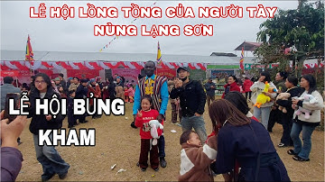 Lễ hội lồng tồng bủng kham tràng định lạng sơn