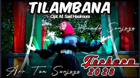 Lagu Lampung Terbaru - TILAMBANA - Cipt. M. Said Hasimura - Voc. Winda Sanjaya - Arr. Tam Sanjaya