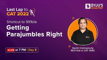 CAT 2022 | Getting Parajumbles Right | CAT Verbal Ability and Reading Comprehension | CAT Exam