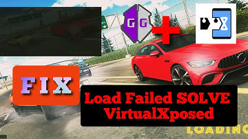 Car Parking Multiplayer VirtualXposed Failed to load and Loading error SOLVE Problem