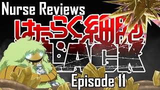 Famous Nurse Reviews Cells at Work: Code Black, Episode 11 "Desperation, Gout, and Rebellion" Profile