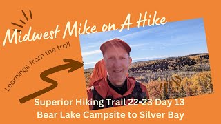 Midwest Mike on a Hike Superior Hiking Trail Day 13 Bear Lake Campsite to Silver Bay