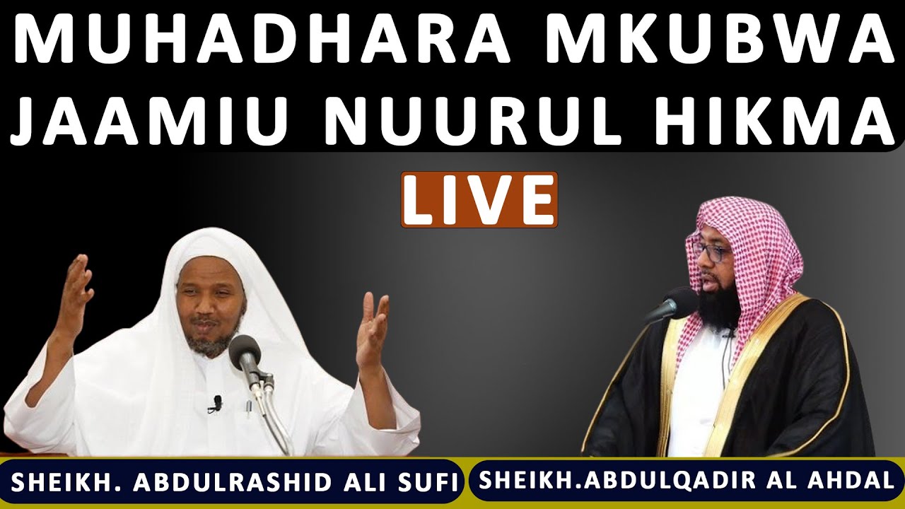 🔴LIVE: MUHADHARA MKUBWA WA SHEIKH ABDUL-RASHID ALI SUFI KUTOKA NCHINI QATARI