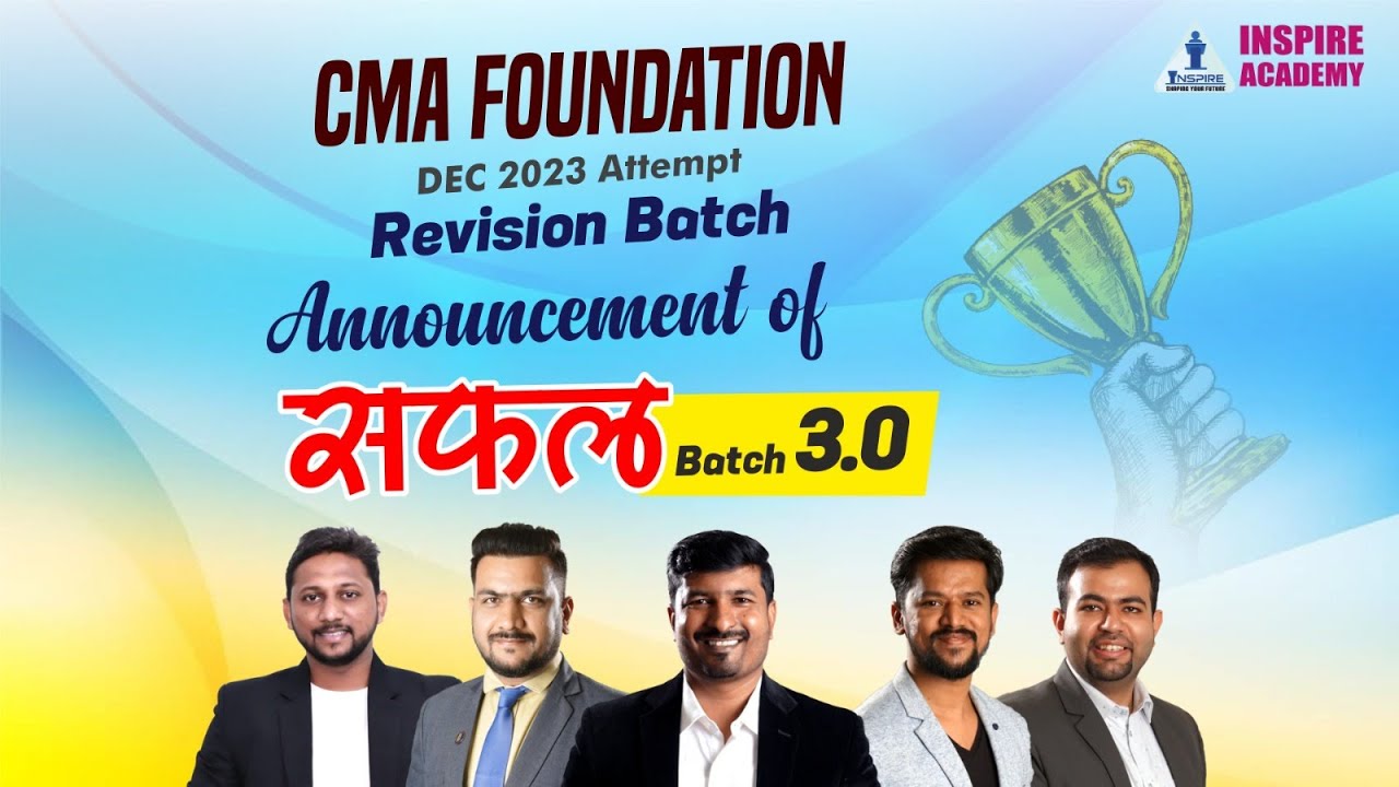 Announcement Of SAFAL 3.0 | CMA FOUNDATION | REVISION BATCH |DEC 23 # ...