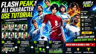 Flash Peak: All Character Skills & How To Use Them! 🧠⚽ (Complete Guide)