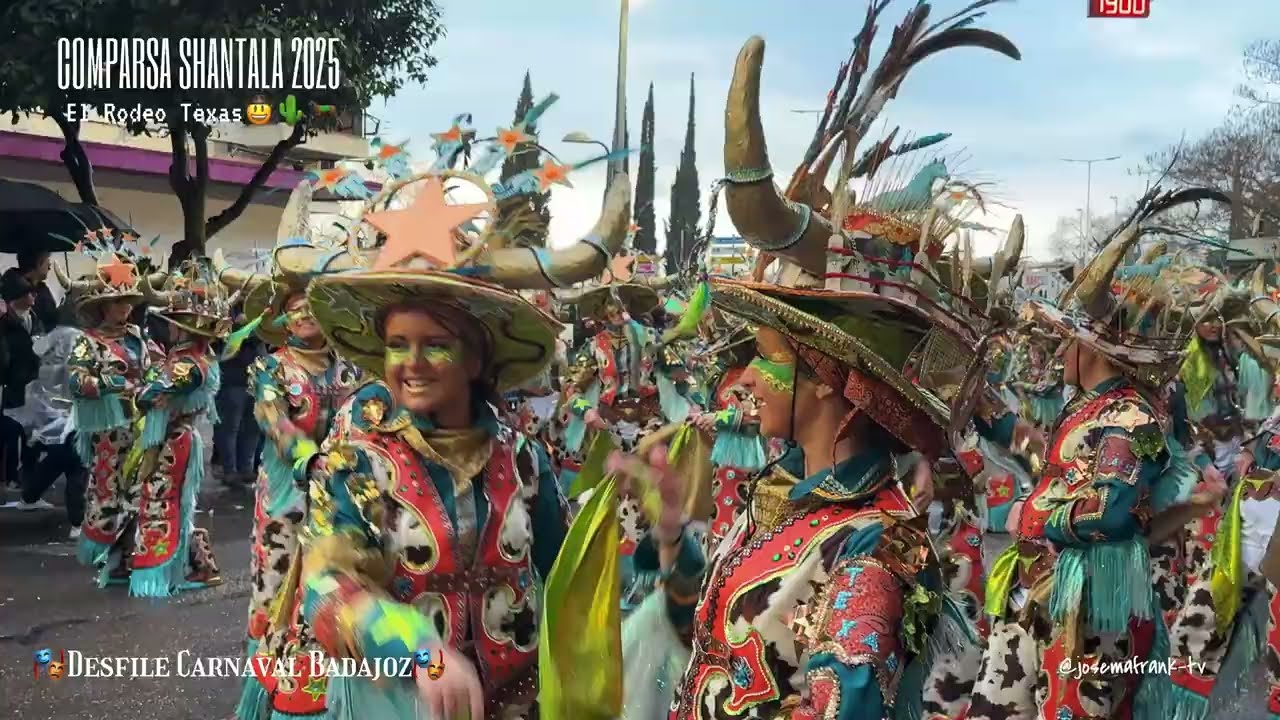 4K | COMPARSA SHANTALA 2025 🤠🌵🏜️Desfile adultos Carnaval Badajoz 🧡🤎