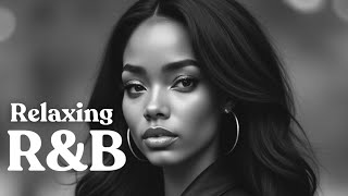 【R&B Relax 72】Cozy Music | R&B Songs | R&B Playlist | Chill | Work | Relax | Ballad | Coffee | Study