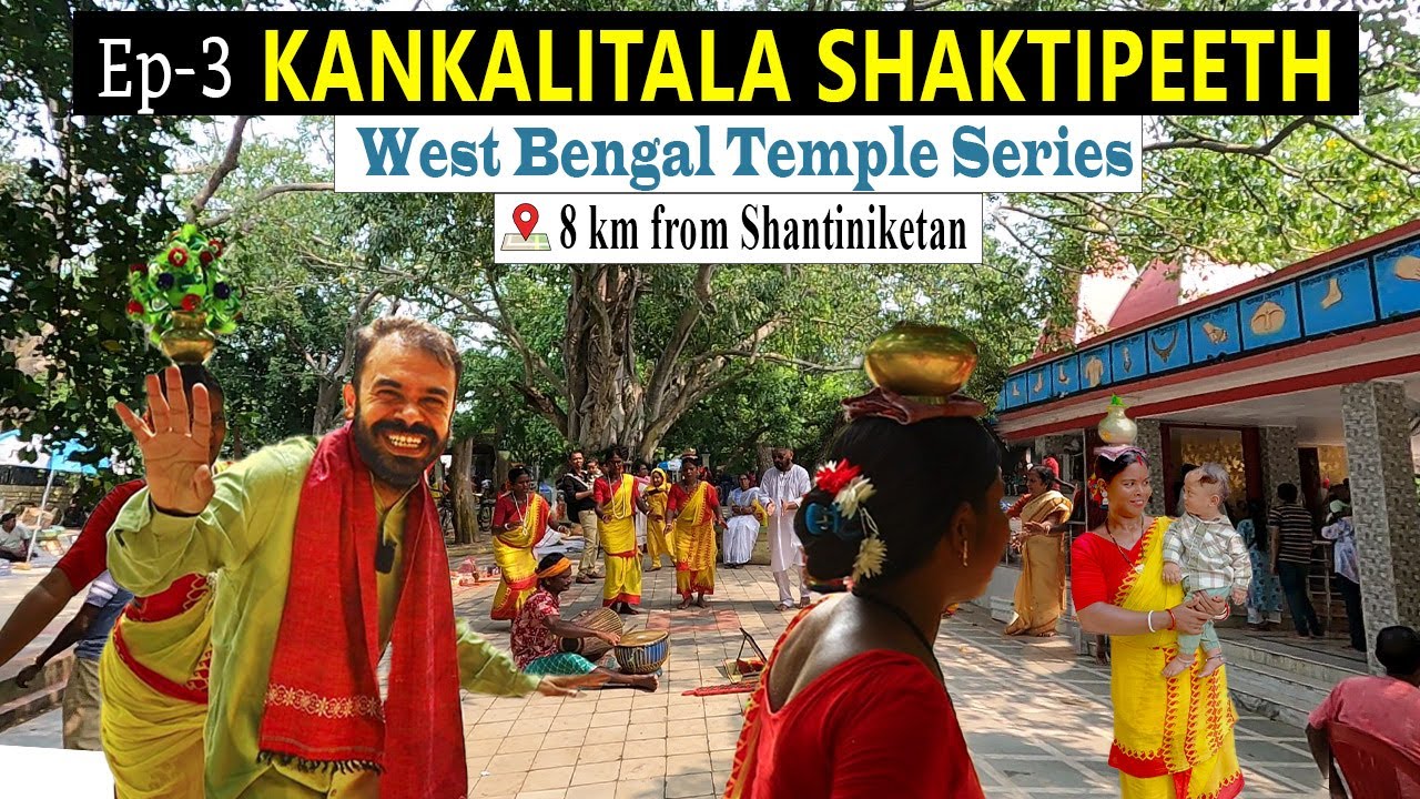 Ep-3 | Kankalitala Shaktipeeth, Bolpur, Shantiniketan | West Bengal Temple Series | India To Bharat