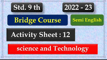 9th class bridge course science day 12 / semi & English medium / 2022 #setu abhyaskram #सेतू