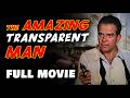 THE AMAZING TRANSPARENT MAN Douglas Kennedy Full Length Sci Fi Movie English HD 