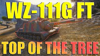 Top of the Tree: WZ-111G FT! | World of Tanks