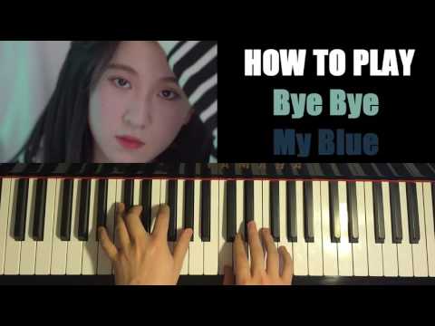 HOW TO PLAY - 백예린 (Yerin Baek) - "Bye bye my blue" (Piano Tutorial)