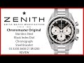 ▶ Zenith Chronomaster Original Steel Black Dial & Steel Bracelet 03.3200.3600/21.M3200 - REVIEW