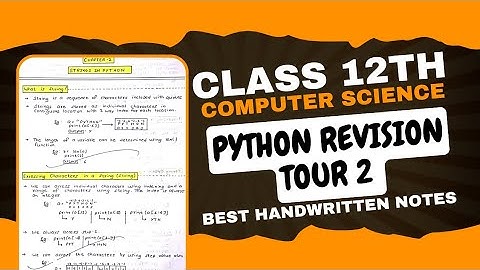 Python Revision Tour 2 - Notes PDF || Class 12th Computer Science Chapter 2 Handwritten Notes