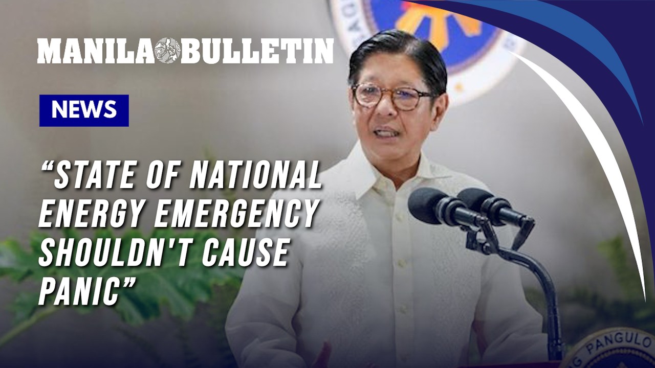 State of national energy emergency shouldn't cause panic—Marcos - YouTube