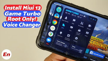 Install Latest Miui 13 Game Turbo With Voice Changer | Root | Any Xiaomi, Redmi, Poco