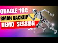 Oracle 19c RMAN backups Demo