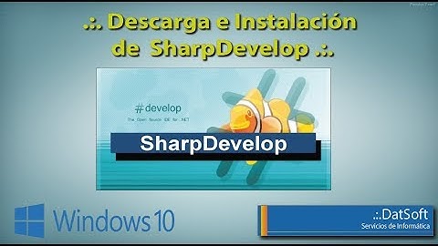 .:. Descarga e Instalación de  SharpDevelop .:.