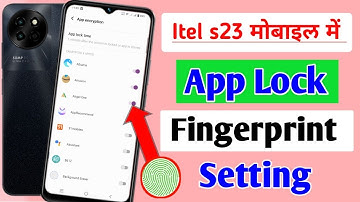 Itel s23 mobile me app me fingerprint lock kaise lagaye / how to set fingerprint app lock in itel me
