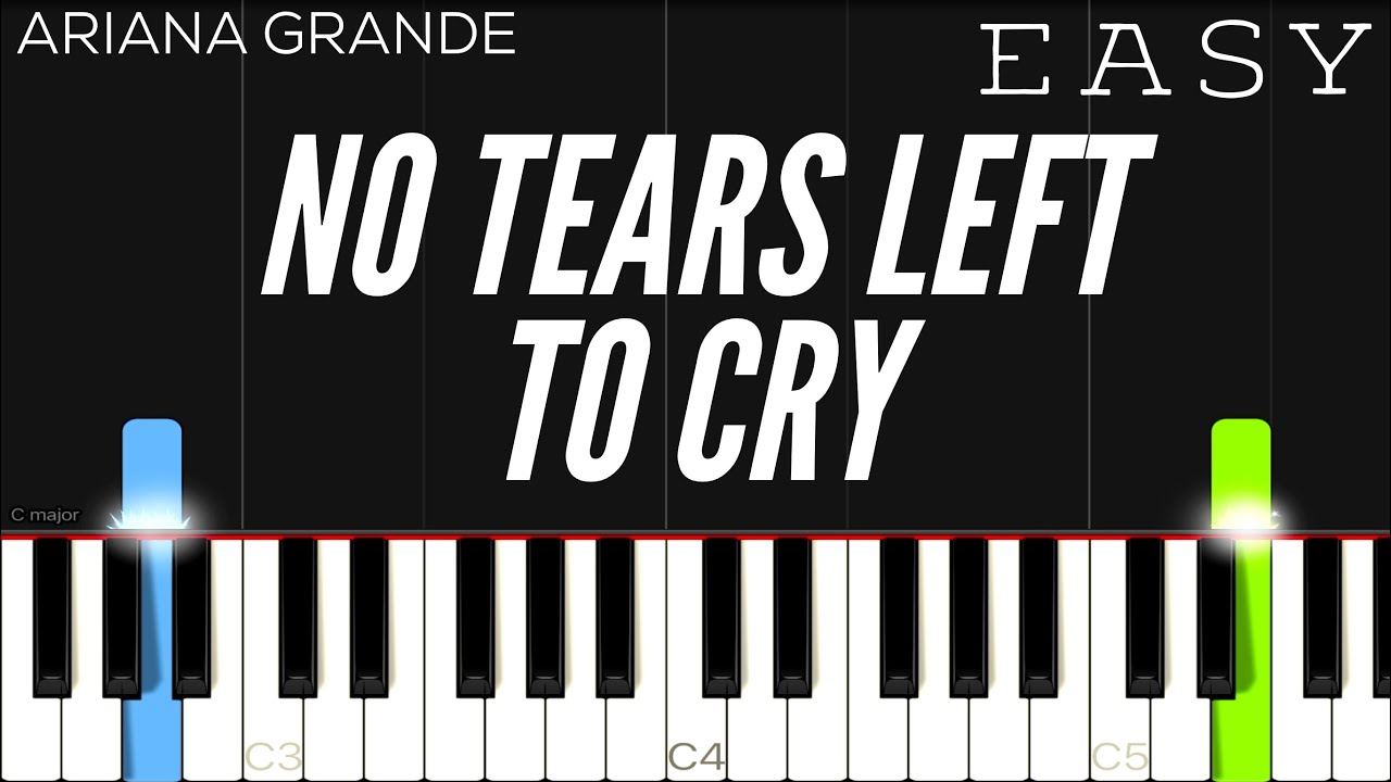 Ariana Grande - No Tears Left To Cry | EASY Piano Tutorial