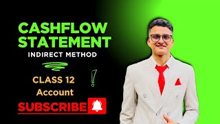 Cashflow Statement Indirect Method😻