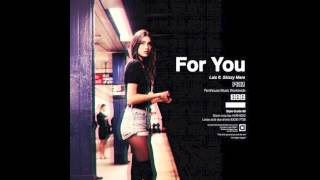 Lais - For You Ft. Skizzy Mars (Remix)