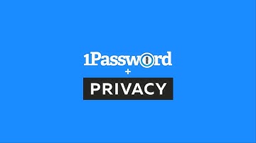 1Password + Privacy