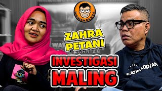 WAWANCANDA ZAHRA PETANI - INVESTIGASI MALING