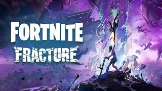 FORTNITE EVENTS &quot;FRACTURE&quot; | THE END 3 CHAPTER