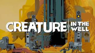 Creature In The Well Announcement Trailer Creature In The Well Announcement Trailer