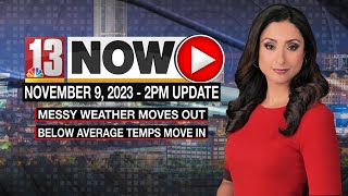 As Messy Weather Moves Out How Cold Will it Get 13 NOW November 9th