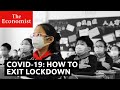 Covid-19: the right way to leave lockdown | The Economist