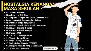 Kenangan Dalam Lagu II Masa Sekolah II Zivilia - Padi - St 12 - Ungu - Wali