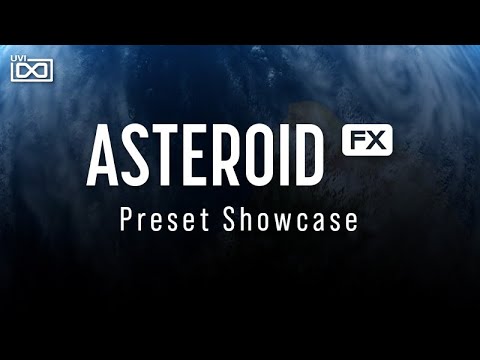 UVI Asteroid | Preset Showcase