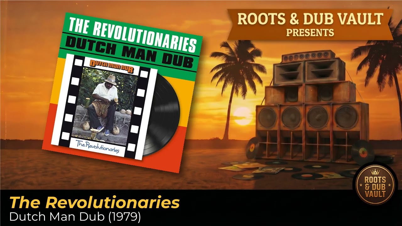 The Revolutionaries – Dutch Man Dub (1979) | Full Album | Roots