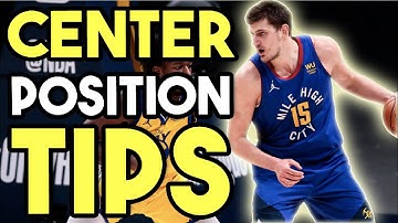 Center Position in Basketball and Tips