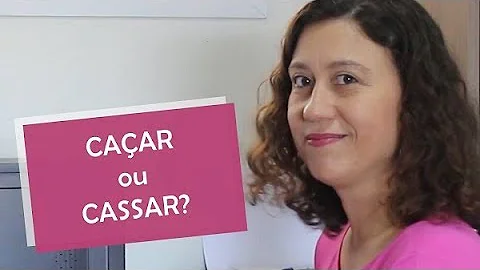 Como se escreve caçar?
