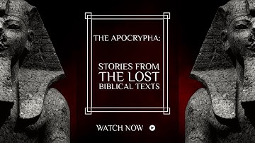 The Apocrypha: stories from the lost biblical texts