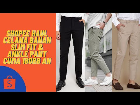 SHOPEE HAUL ANKLE PANTS SLIM FIT | COCOK BANGET BUAT NGANTOR & HANGOUT??