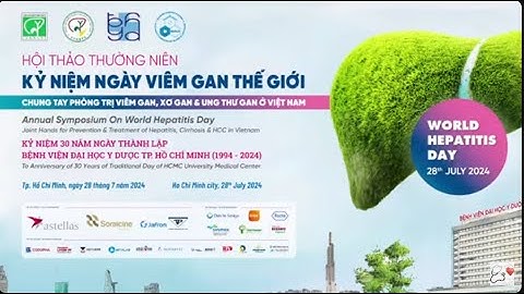 Chung tay phòng trị viêm gan, xơ gan và ung thư gan ở Việt Nam