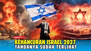 Signs Of The Destruction Of The Jewish Nation Of Israel In 2027 Are Already Begining To Be Seen