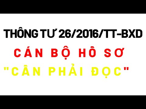 Video Thông tư 26/2016/TT-BXD cán bộ hồ sơ quản lý chất... - youtube