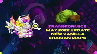 Transformice New Shaman Vanilla Maps - May 2022 Update